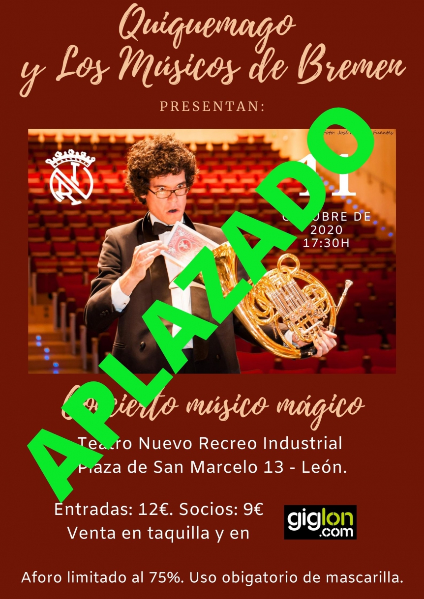 QUIQUEMAGO Y LOS MÚSICOS DE BREMEN - Aplazado sin fecha.