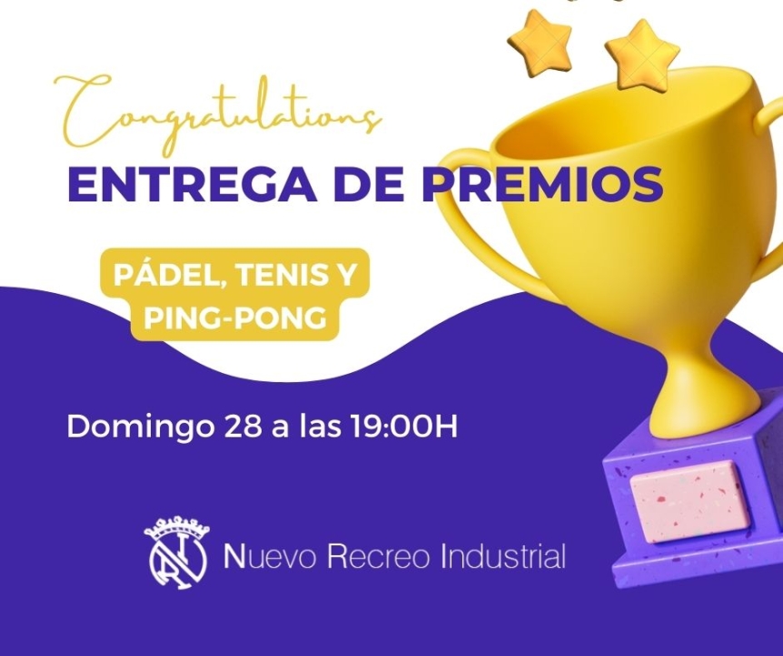 ENTREGA DE PREMIOS - PÁDEL, TENIS Y PING-PONG